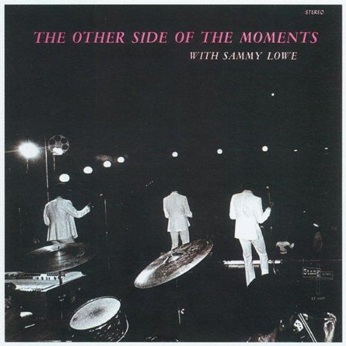 The Moments With Sammy Lowe : The Other Side Of The Moments (LP, Album)