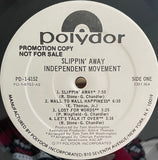 The Independent Movement : Slippin' Away (LP, Album, Promo)