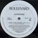 Hypnosis (14) : Bang, Bang, Boogie (12")