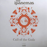 The Ipanemas* : Call Of The Gods (LP, Album)