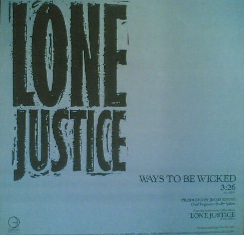 Lone Justice : Ways To Be Wicked (12", Promo)