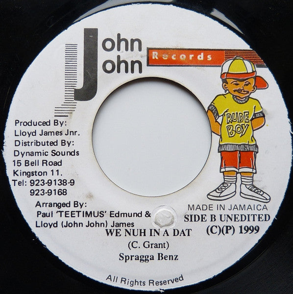 Spragga Benz : We Nuh In A Dat (7")