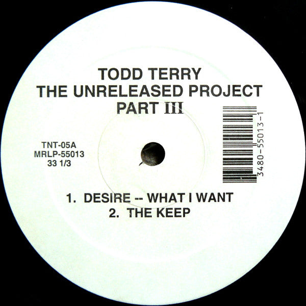 Todd Terry : The Unreleased Project Part III (12")