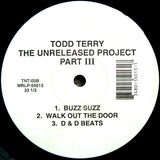 Todd Terry : The Unreleased Project Part III (12")