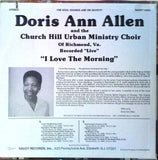 Doris Ann Allen And The Church Hill Urban Ministry Choir Of Richmond, Va. : I Love The Morning (LP)