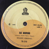 Wilson Simonal : De Como Um Garoto Apaixonado Perdoou Por Causa De Um Dos Mandamentos (7")
