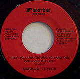 Marva Whitney : (Hey, You And You And You And You) I've Lived The Life / Nothing I'd Rather Be Than Your Weakness (7", Single)