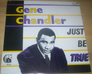 Gene Chandler : Just Be True (LP, Comp)