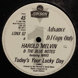 Harold Melvin And The Blue Notes Featuring Nikko (5) : Today's Your Lucky Day (12", Promo)