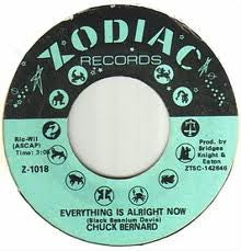 Chuck Bernard : Everything Is Alright Now / The Other Side Of My Mind (7")