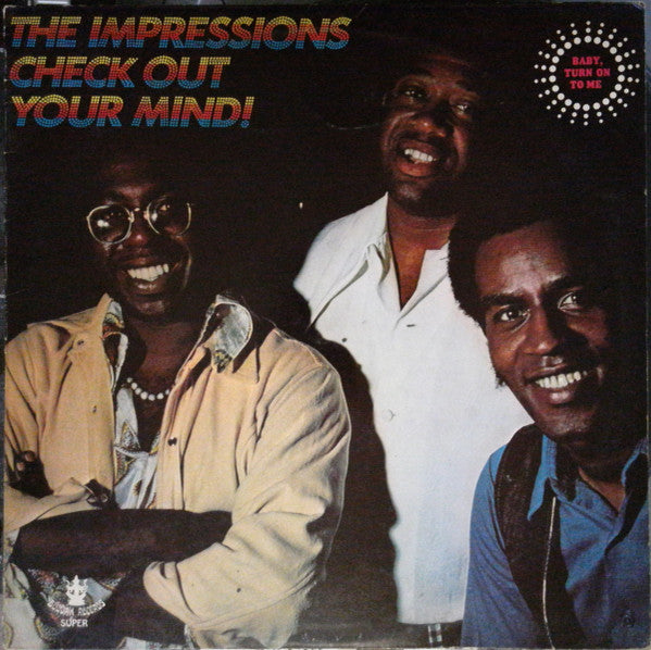 The Impressions : Check Out Your Mind (LP, Album)
