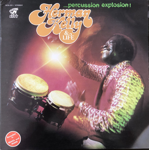 Herman Kelly & Life : Percussion Explosion (LP, Album, RE)