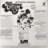 Herman Kelly & Life : Percussion Explosion (LP, Album, RE)