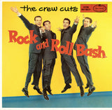 The Crew Cuts : Rock And Roll Bash (LP, RE)