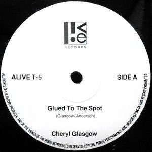 Cheryl Glasgow : Glued To The Spot / Fashion Accessory (12", Single)