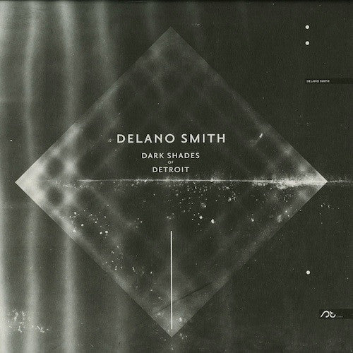 Delano Smith : Dark Shades Of Detroit (12")