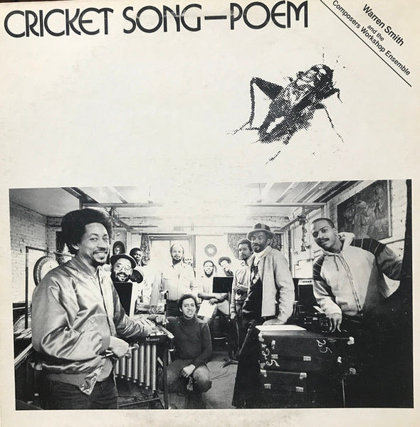 Warren Smith And The Composer's Workshop Ensemble : Cricket Song-Poem (LP, Album)