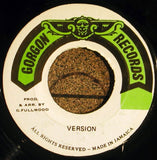 George Fullwood And The Soul Syndicate : Natty Dread She Want (7", Single)