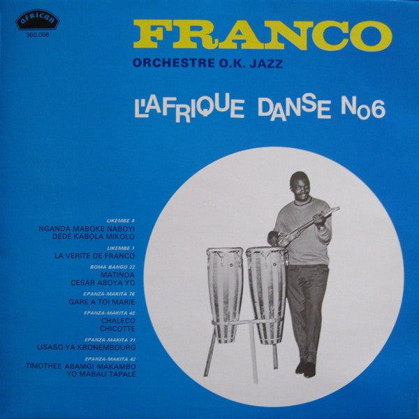 Franco & Orchestre O.K. Jazz* : L'Afrique Danse N° 6 (LP, Comp, RE)
