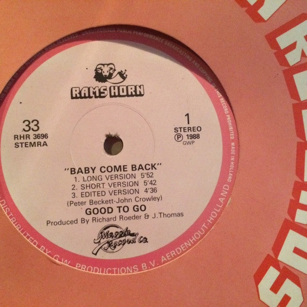 Good To Go : Baby Come Back (12")