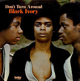 Black Ivory : Don't Turn Around (LP, Album, RE)
