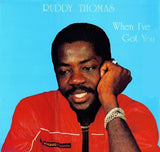 Ruddy Thomas : When I've Got You (LP, Album)