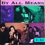By All Means : It's Real (LP, Album)