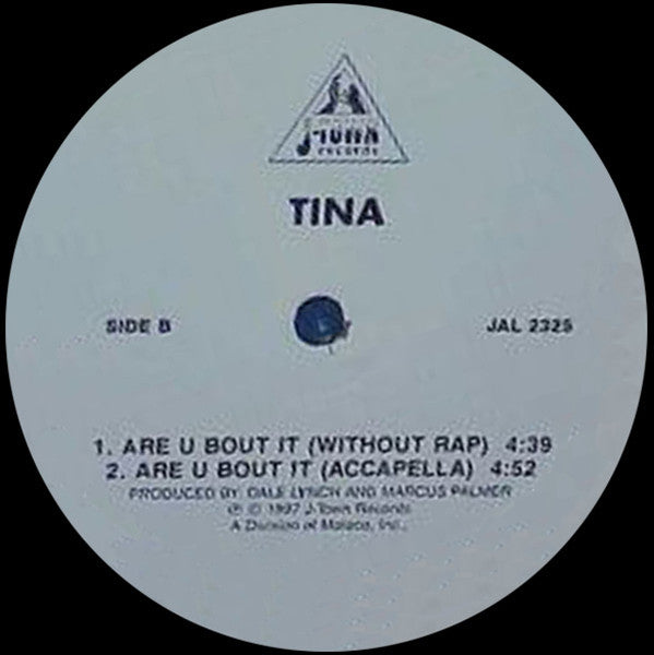 Tina (45) : Are U Bout It (12")