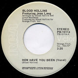 Everett 'Blood' Hollins Featuring Jean Lang : How Have You Been (7")