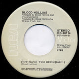 Everett 'Blood' Hollins Featuring Jean Lang : How Have You Been (7")