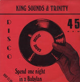 King Sounds & Trinity (4) & Jah Woosh : Spend One Night In A Babylan / Keep Us Down In Poverty (12", Maxi)