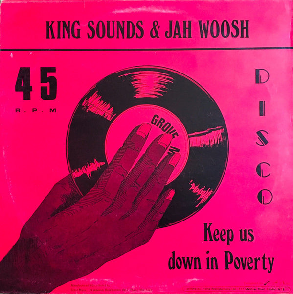 King Sounds & Trinity (4) & Jah Woosh : Spend One Night In A Babylan / Keep Us Down In Poverty (12", Maxi)