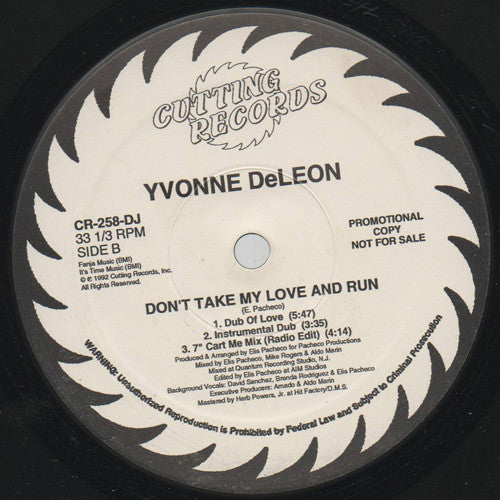 Yvonne DeLeon : Don't Take My Love And Run (12", Promo)