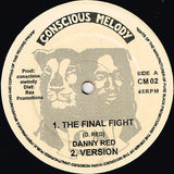 Danny Red : The Final Fight / Heart On A String (12")