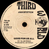 Jackie Mitto* / Jah Stittch* : The Thriller / Good For Us All (7", Single)