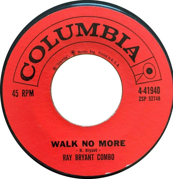 The Ray Bryant Combo : Sack O' Woe / Walk No More (7", Styrene)