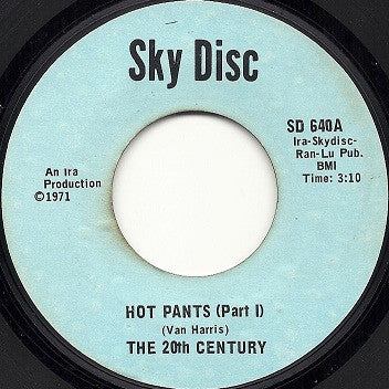 The 20th Century : Hot Pants (7")