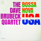 The Dave Brubeck Quartet : Bossa Nova U.S.A. (LP, Album, Mono, Pit)