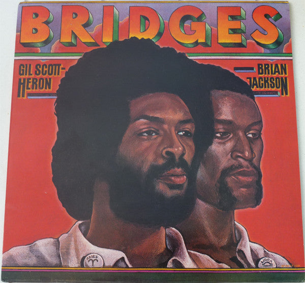 Gil Scott-Heron & Brian Jackson : Bridges (LP, Album)