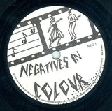 Negatives In Colour : Caught In Possession (7")