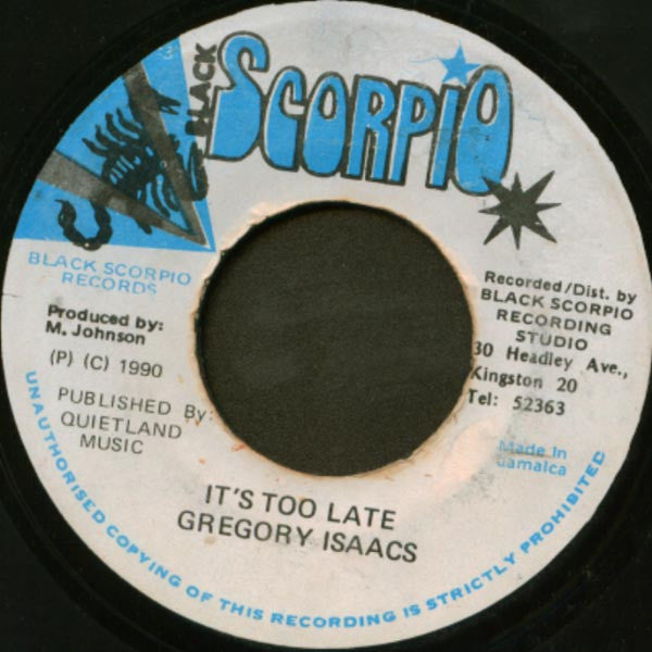 Gregory Isaacs : It's Too Late (7")