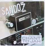 Sandoz : Chant To Jah: Sandoz In Dub (2xLP, Album, RE)