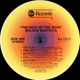 Roland Bautista : The Heat Of The Wind (LP, Album)