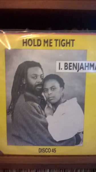 I Benjahman : Hold Me Tight / Jah World Will Keep On Turning (12")