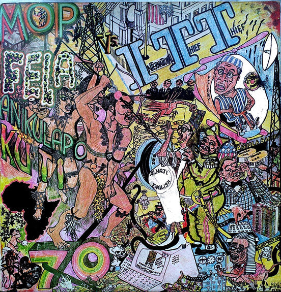 Fela Anikulapo Kuti* & Afrika 70* : International Thief Thief (I.T.T.) (LP, Album)