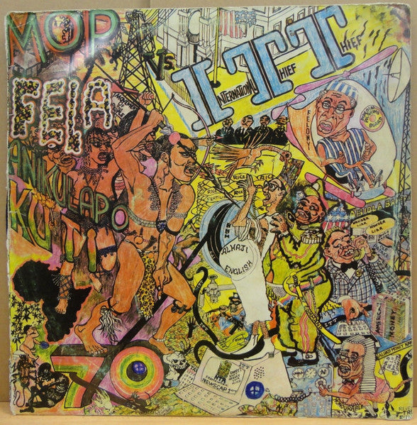 Fela Anikulapo Kuti* & Afrika 70* : International Thief Thief (I.T.T.) (LP, Album)