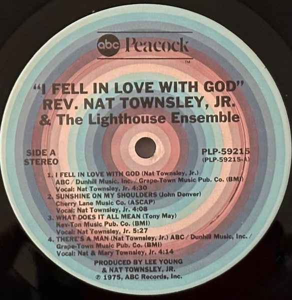 Reverend Nat Townsley, Jr.* & The Lighthouse Ensemble : I Fell In Love With God (LP, Album)