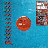 Terry Hunter : The Disco / Sweet Music (12")