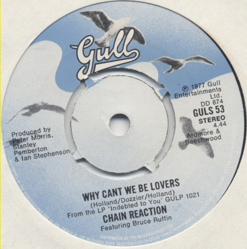 Chain Reaction (3) : Why Can't We Be Lovers / Hogtied (7", Fou)