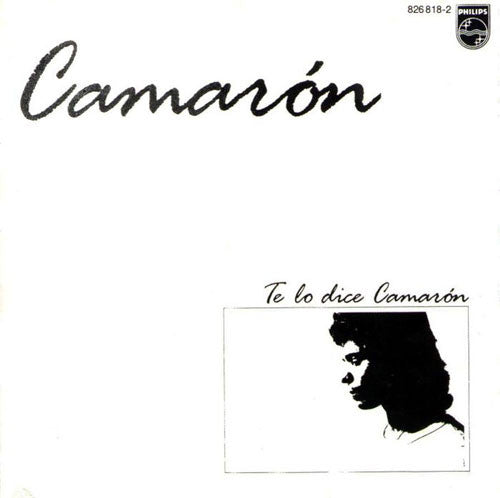 Camarón* : Te Lo Dice Camarón (LP, Album)